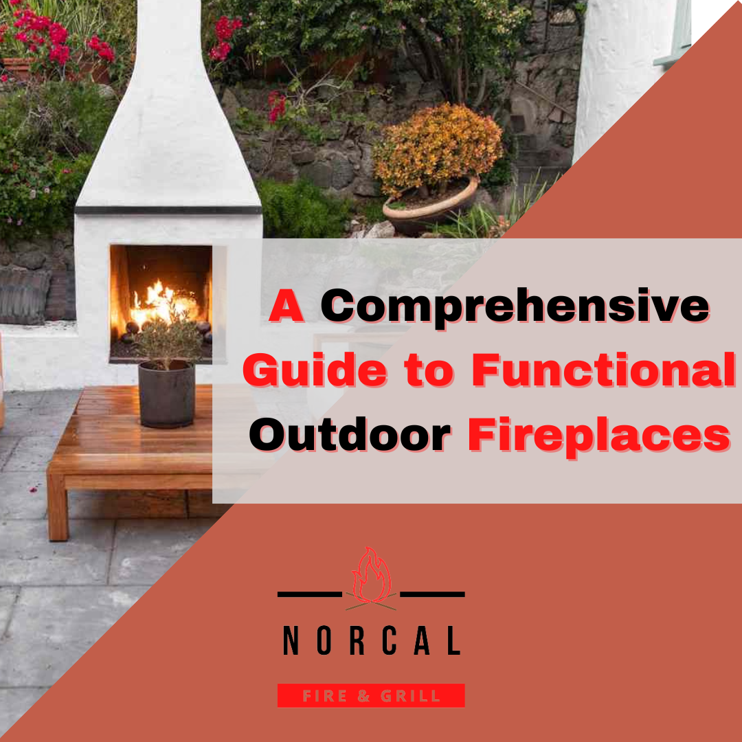 A Comprehensive Guide to Functional Outdoor Fireplaces