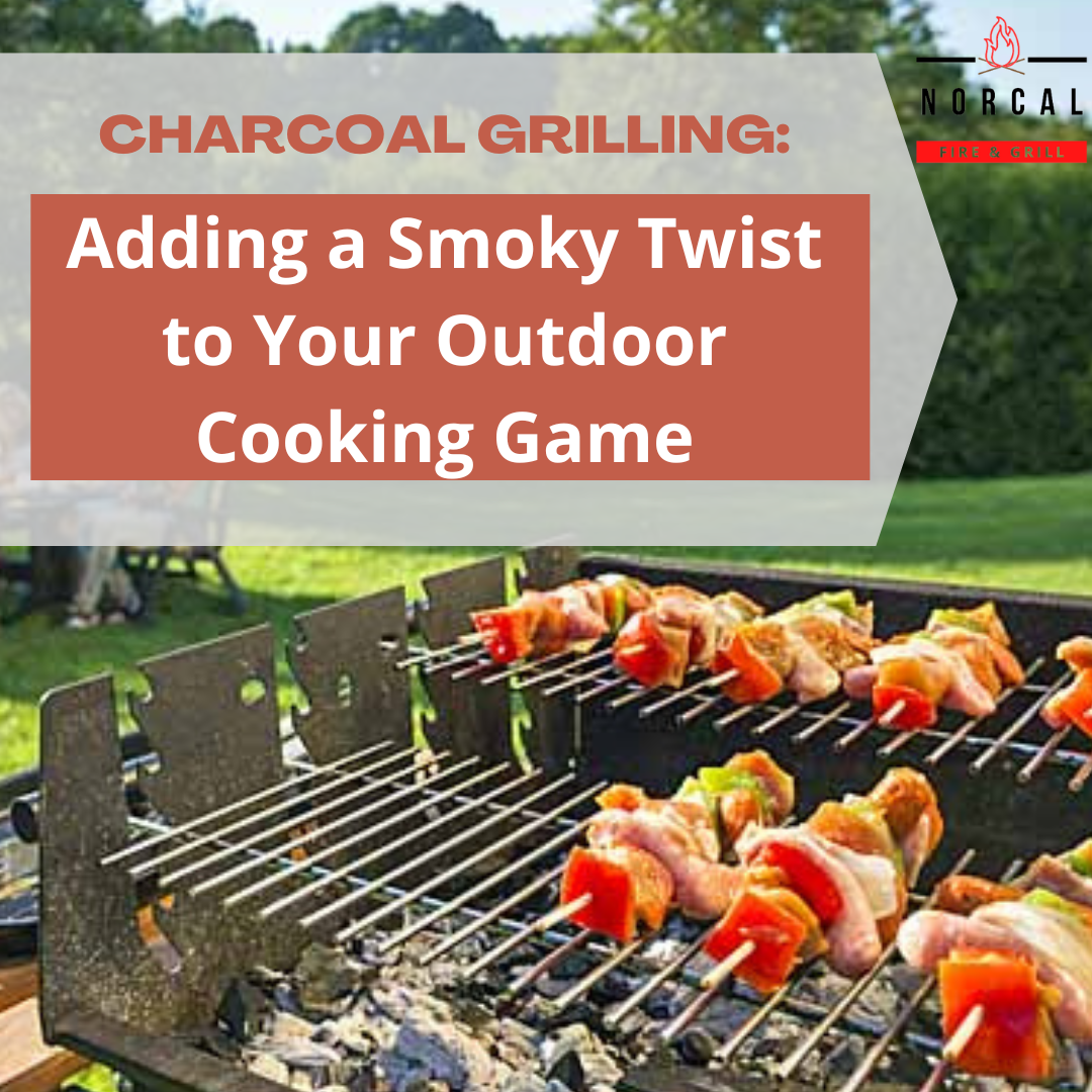 Charcoal Grilling: Adding a Smoky Twist to Your Outdoor Cooking Game